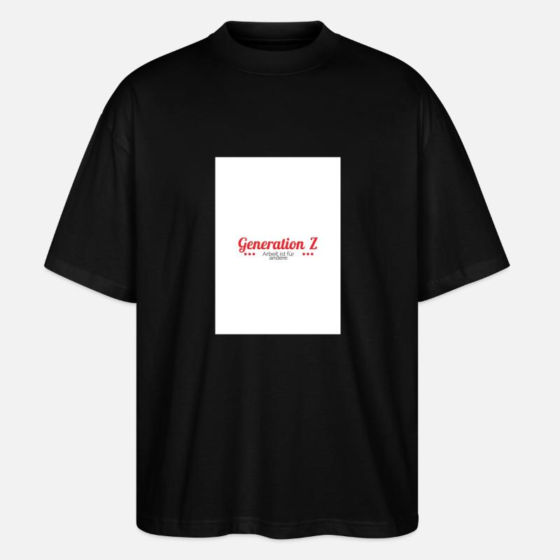 Generation Z - Stanley/Stella Oversized Unisex Bio T-Shirt Blaster 2.0 - Schwarz