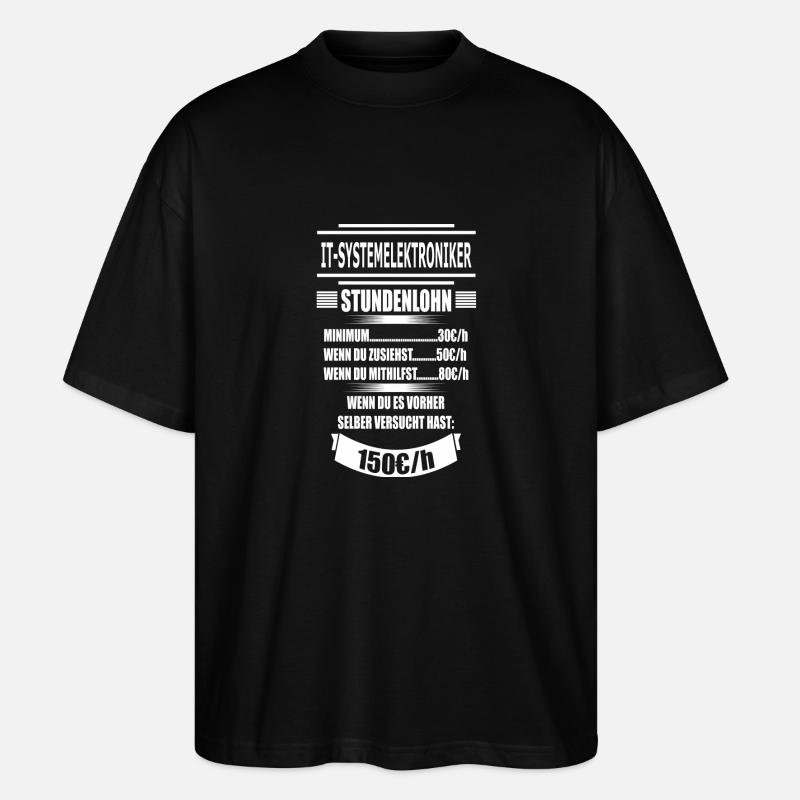IT-SYSTEMELEKTRONIKER - Stanley/Stella Oversized Unisex Bio T-Shirt Blaster 2.0 - Schwarz