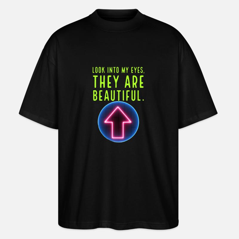 Beautiful eyes - Stanley/Stella Oversized Unisex Bio T-Shirt Blaster 2.0 - Schwarz