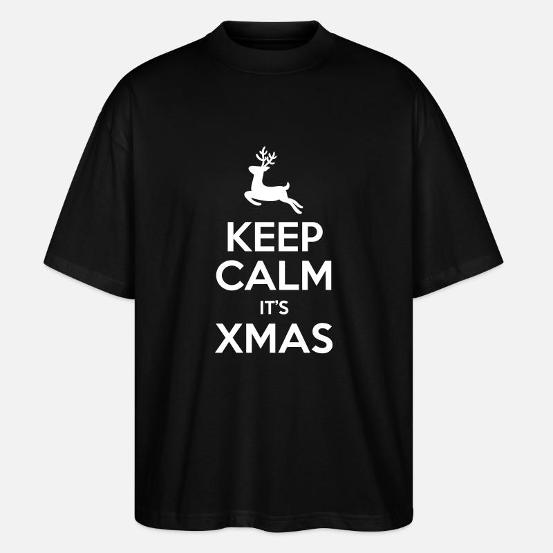 Keep Calm It's Xmas - T-shirt bio Blaster 2.0 coupe oversize Stanley/Stella Unisexe - noir