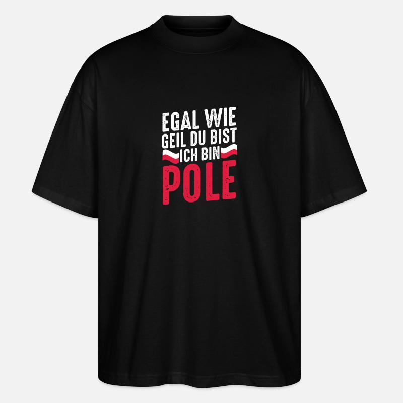 Pole Polnisch Polen - Stanley/Stella Oversized Unisex Bio T-Shirt Blaster 2.0 - Schwarz