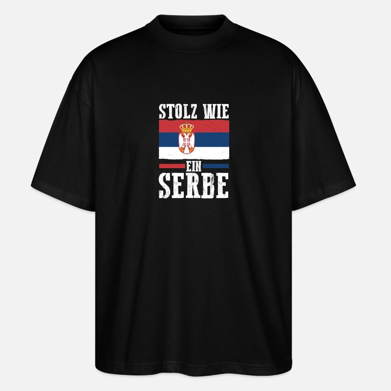 Serben Serbisch Serbien - Stanley/Stella Oversized Unisex Bio T-Shirt Blaster 2.0 - Schwarz