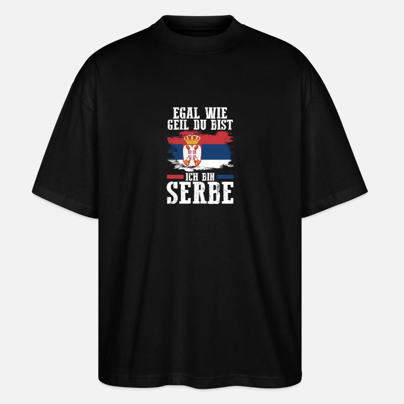 Serben Serbisch Serbien - Stanley/Stella Oversized Unisex Bio T-Shirt Blaster 2.0 - Schwarz
