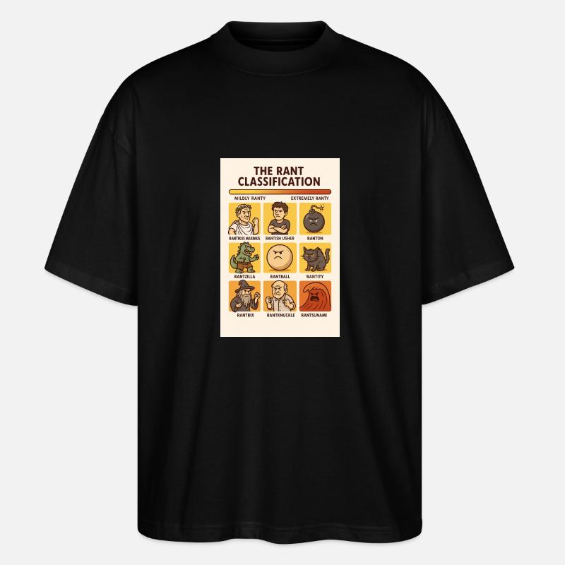 Rant Classification (English) - Stanley/Stella Oversized Unisex Organic T-shirt Blaster 2.0 - black