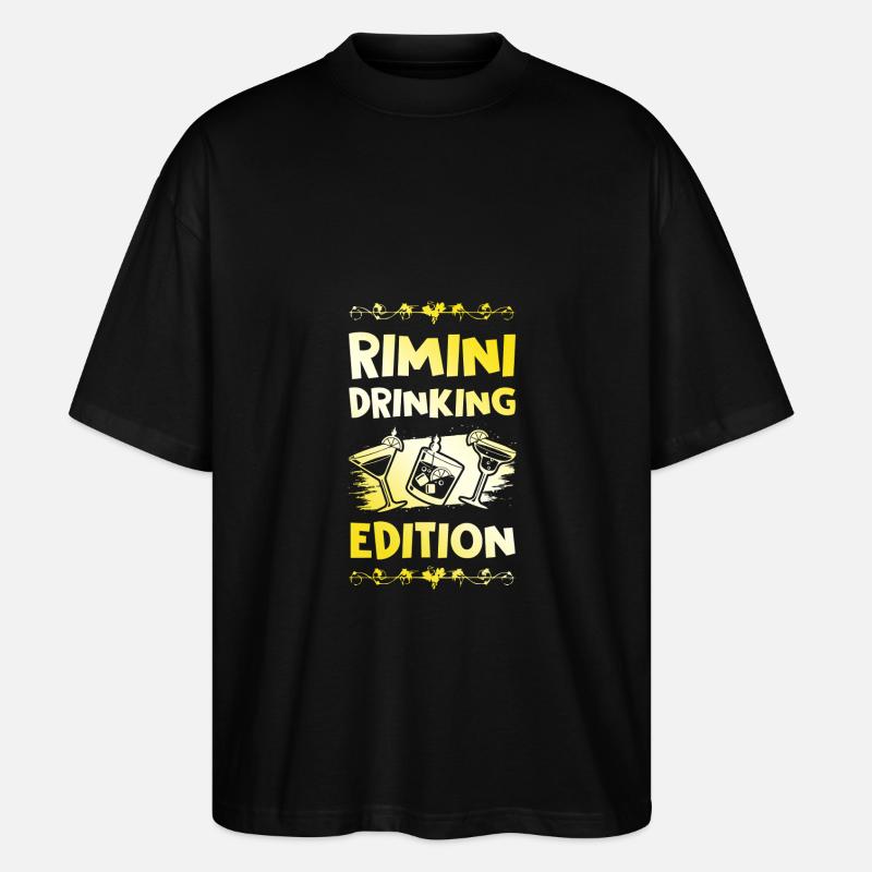 Rimini Drinking Saying - Stanley/Stella Oversized Unisex Organic T-shirt Blaster 2.0 - black