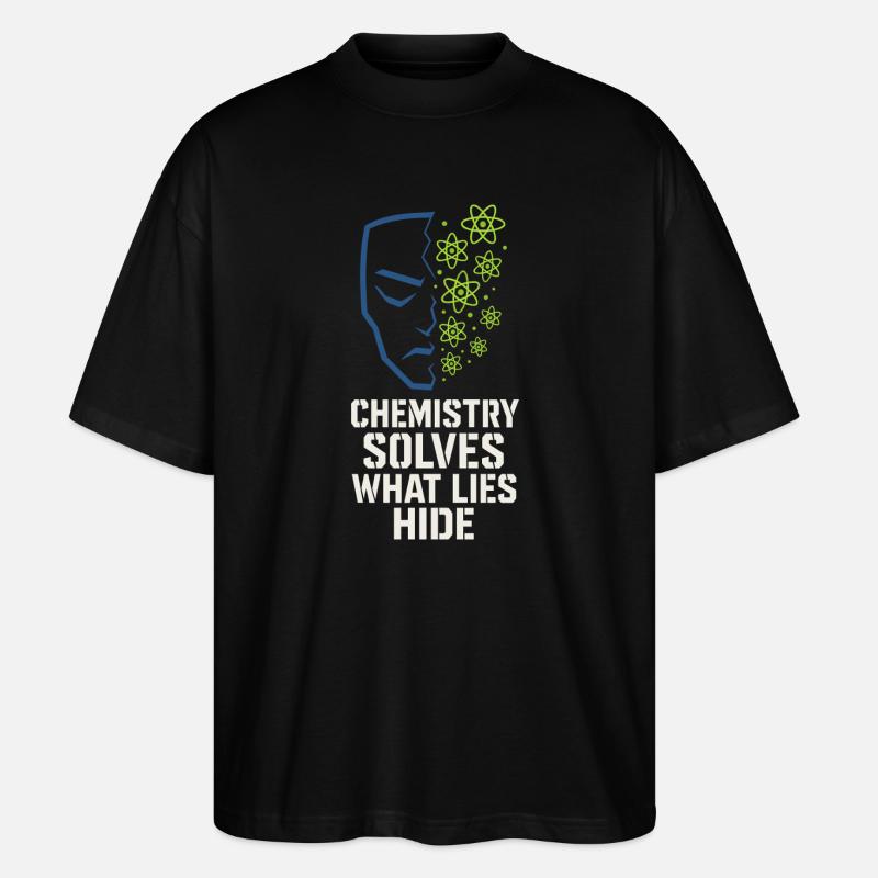 Forensic Chemist Crime Lab Toxicology - Stanley/Stella Oversized Unisex Organic T-shirt Blaster 2.0 - black
