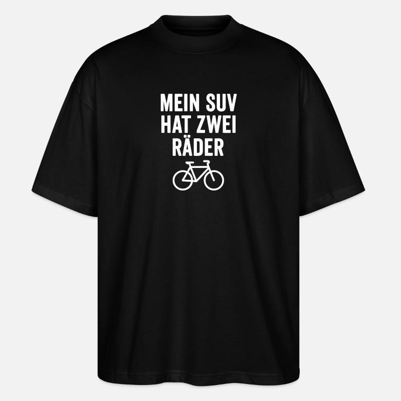 My SUV has two wheels - Stanley/Stella Oversized Unisex Organic T-shirt Blaster 2.0 - black