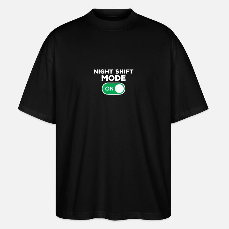 Night Shift Mode On - Stanley/Stella Oversized Unisex Organic T-shirt Blaster 2.0 - black