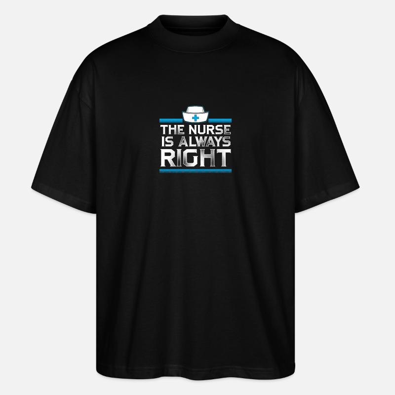 Krankenschwester lustig Geschenk - Stanley/Stella Oversized Unisex Bio T-Shirt Blaster 2.0 - Schwarz