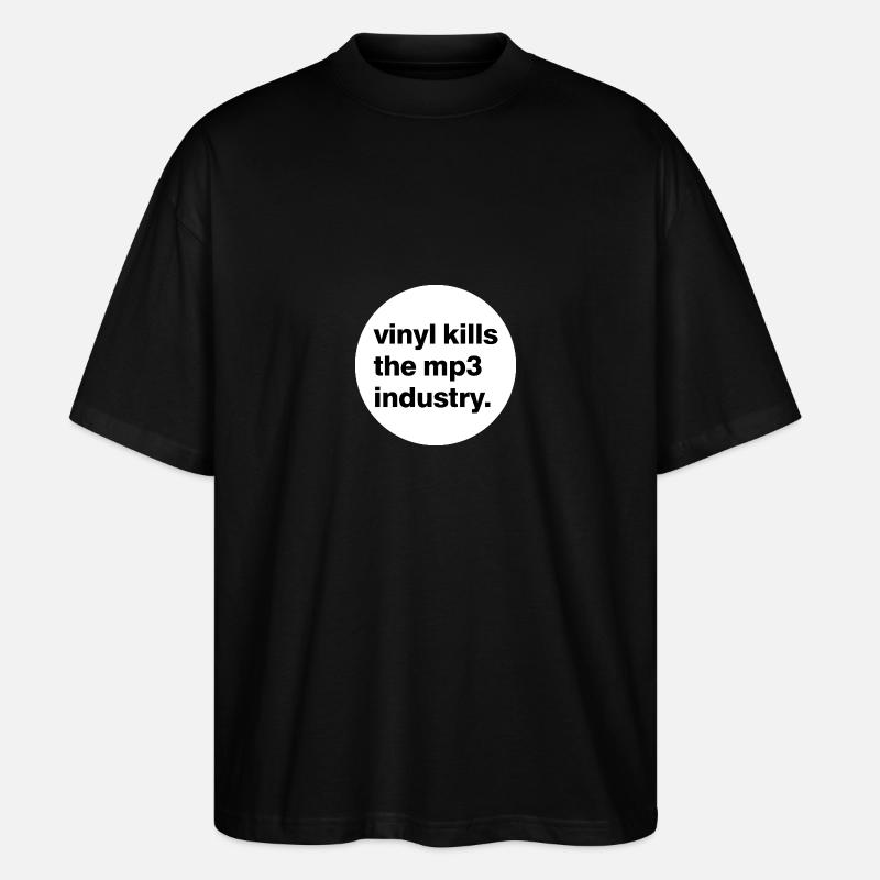 Vinyle tue l'industrie mp3. - T-shirt bio Blaster 2.0 coupe oversize Stanley/Stella Unisexe - noir