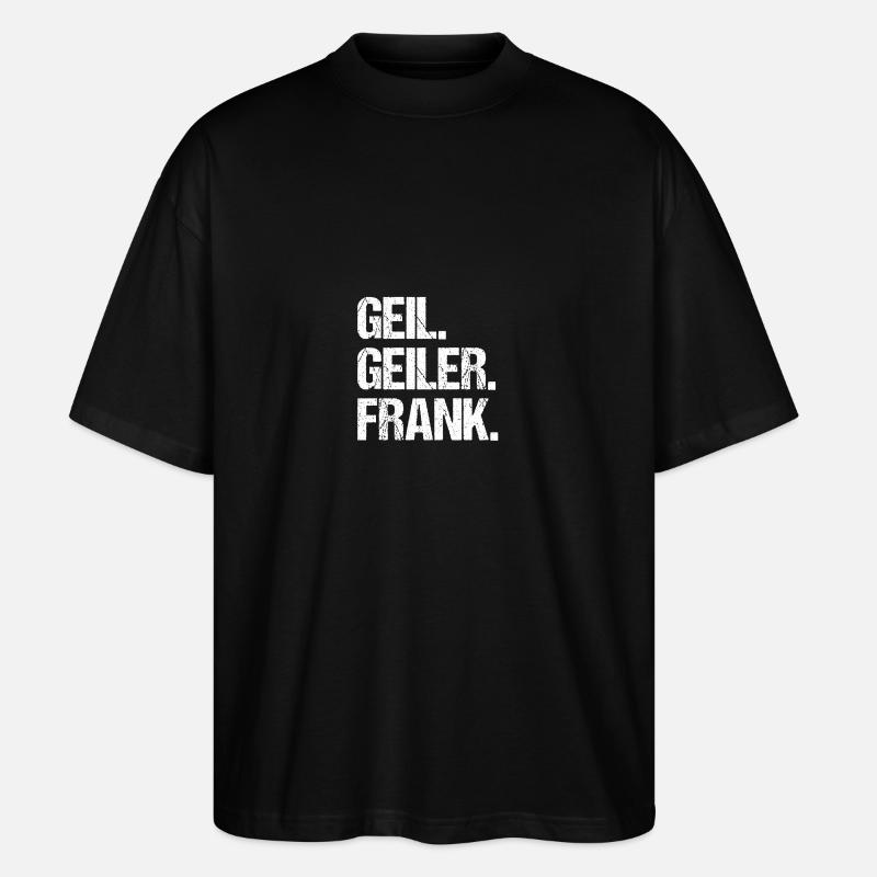 Frank - Stanley/Stella Oversized Unisex Bio T-Shirt Blaster 2.0 - Schwarz