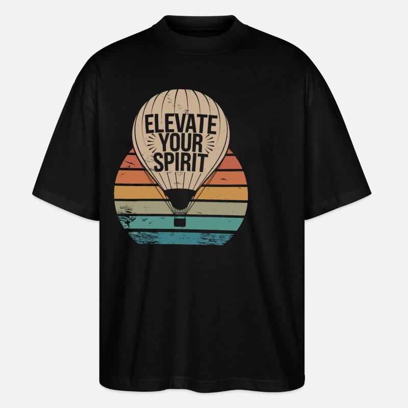 Inspiration montgolfière : Élevez votre - T-shirt bio Blaster 2.0 coupe oversize Stanley/Stella Unisexe - noir