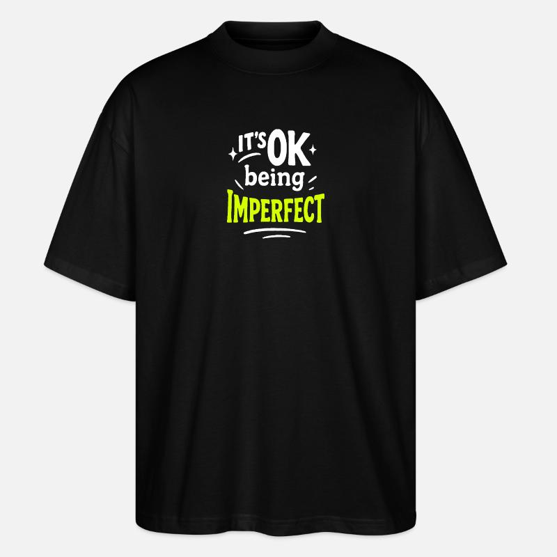 OK, sein unvollkommenes Design - Stanley/Stella Oversized Unisex Bio T-Shirt Blaster 2.0 - Schwarz