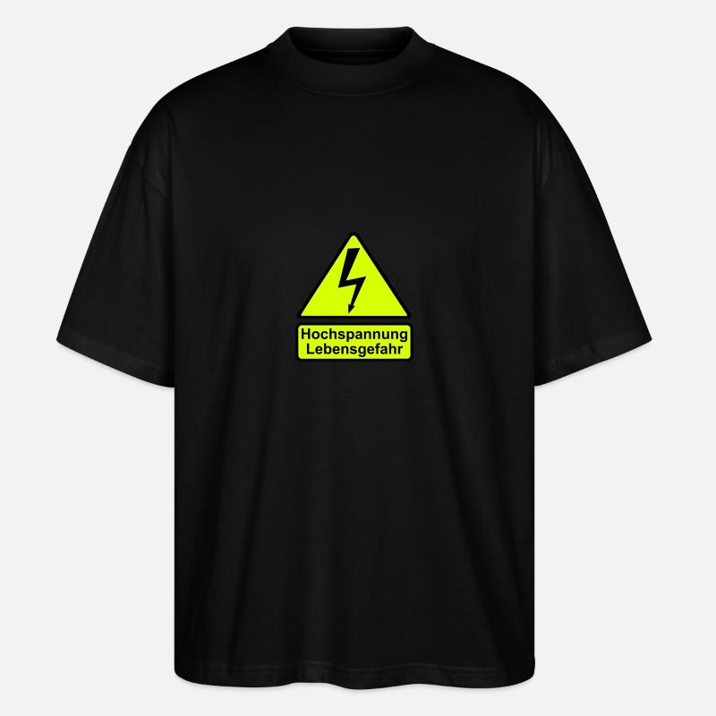 Schild Hochspannung Lebensgefahr - Stanley/Stella Oversized Unisex Bio T-Shirt Blaster 2.0 - Schwarz