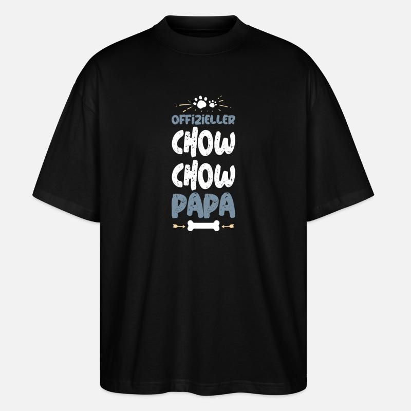 Offizieller Chow Chow Papa - Stanley/Stella Oversized Unisex Bio T-Shirt Blaster 2.0 - Schwarz
