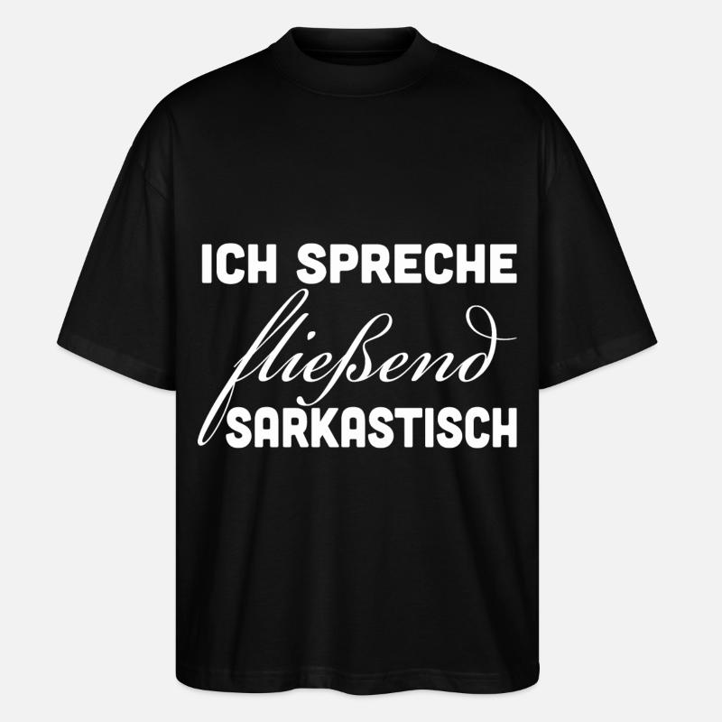 Fließend Sarkastisch - Stanley/Stella Oversized Unisex Bio T-Shirt Blaster 2.0 - Schwarz