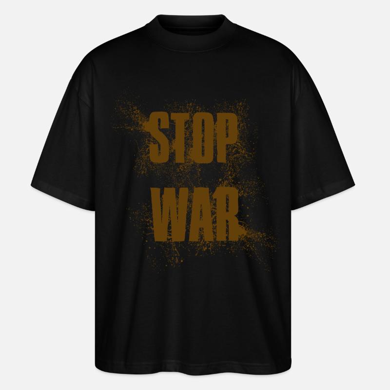STOP WAR – NO WAR - PEACE - Stanley/Stella Oversized Unisex Bio T-Shirt Blaster 2.0 - Schwarz