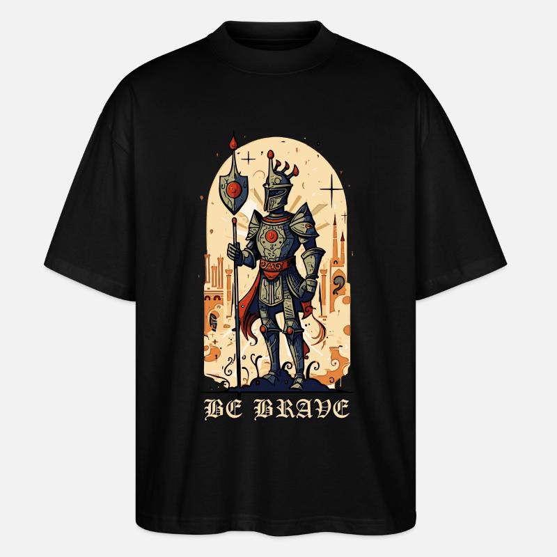 Soyez courageux – Chevalier médiéval - T-shirt bio Blaster 2.0 coupe oversize Stanley/Stella Unisexe - noir