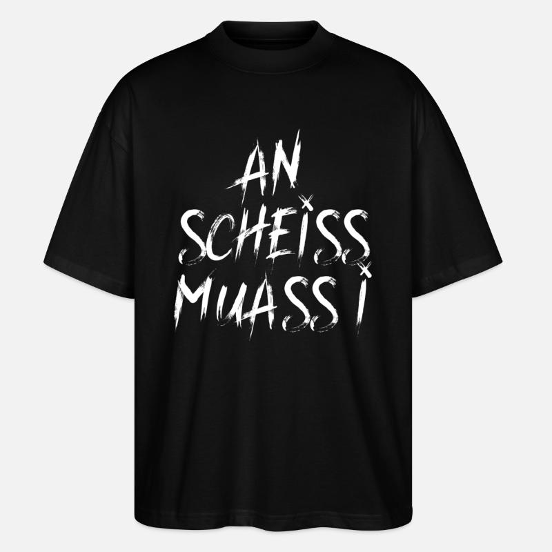 AN SCHEISS MUASS I - Stanley/Stella Oversized Unisex Bio T-Shirt Blaster 2.0 - Schwarz