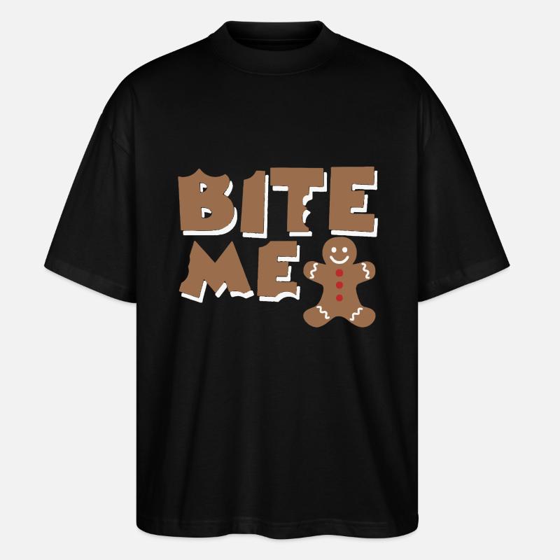 bite me - Stanley/Stella Oversized Unisex Bio T-Shirt Blaster 2.0 - Schwarz