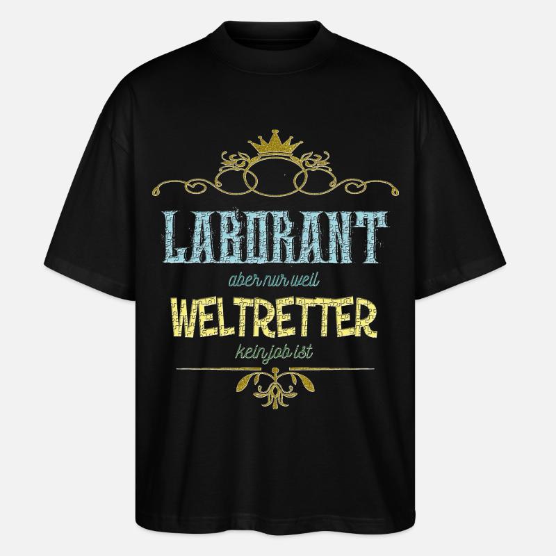 Laborant Weltretter - Stanley/Stella Oversized Unisex Bio T-Shirt Blaster 2.0 - Schwarz