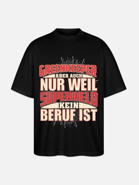Greenkeeper Superheld - Stanley/Stella Oversized Unisex Bio T-Shirt Blaster 2.0 - Schwarz