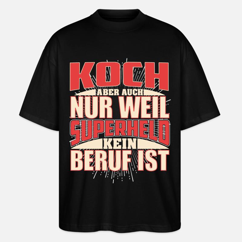 Koch Superheld - Stanley/Stella Oversized Unisex Bio T-Shirt Blaster 2.0 - Schwarz