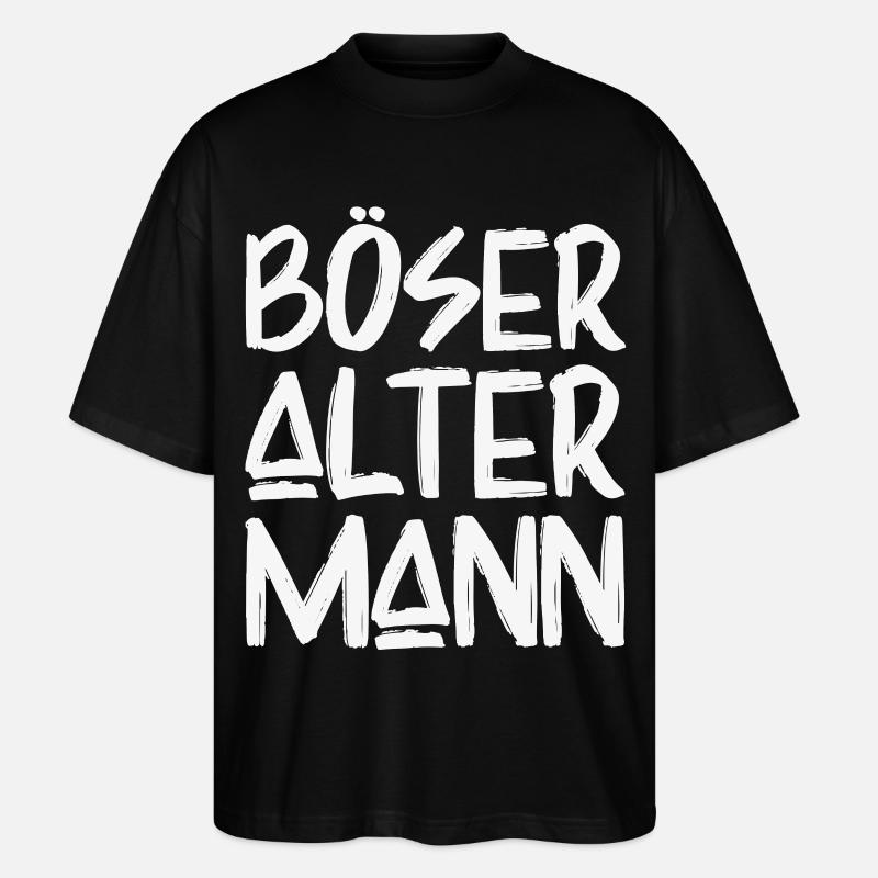 Böser Alter Mann - Stanley/Stella Oversized Unisex Bio T-Shirt Blaster 2.0 - Schwarz