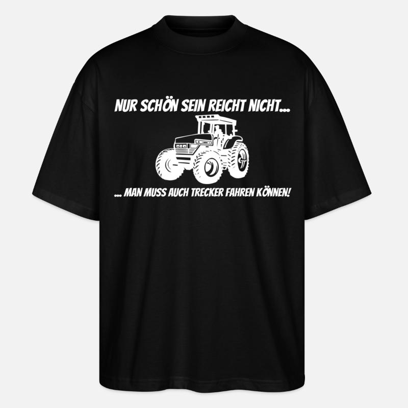 Landwirt Traktor - Statement - Spruch - Geschenk - Stanley/Stella Oversized Unisex Bio T-Shirt Blaster 2.0 - Schwarz