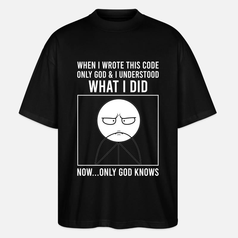 Programmierer Informatiker Softwareentwickler Meme - Stanley/Stella Oversized Unisex Bio T-Shirt Blaster 2.0 - Schwarz