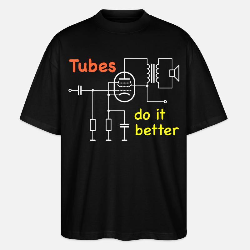 Vacuum Tubes do it better - Stanley/Stella Oversized Unisex Bio T-Shirt Blaster 2.0 - Schwarz
