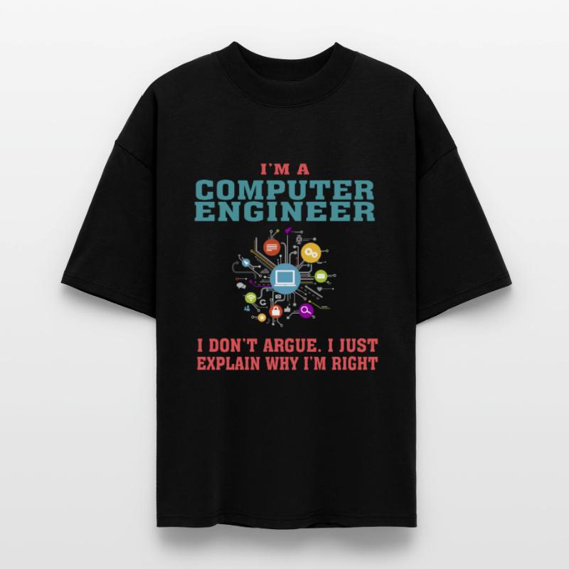 Funny Computer Engineering Quote for Computer Engi Stanley/Stella Oversized Unisex Organic T-shirt Blaster 2.0