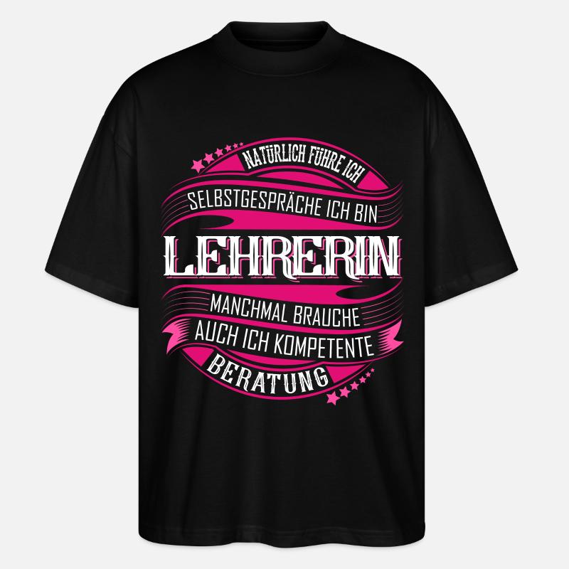 Lehrerin - Stanley/Stella Oversized Unisex Bio T-Shirt Blaster 2.0 - Schwarz