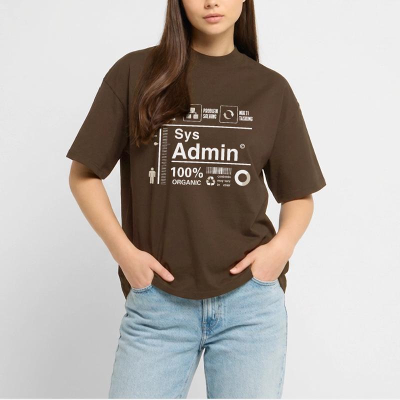 sys admin Content Irony Humor Computer Nerd pc cor Stanley/Stella Oversized Unisex Organic T-shirt Blaster 2.0