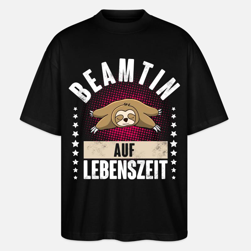 Beamtin Auf Lebenszeit - Stanley/Stella Oversized Unisex Bio T-Shirt Blaster 2.0 - Schwarz