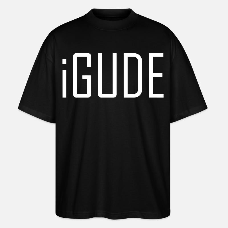 Hessisch - iGude - Stanley/Stella Oversized Unisex Bio T-Shirt Blaster 2.0 - Schwarz