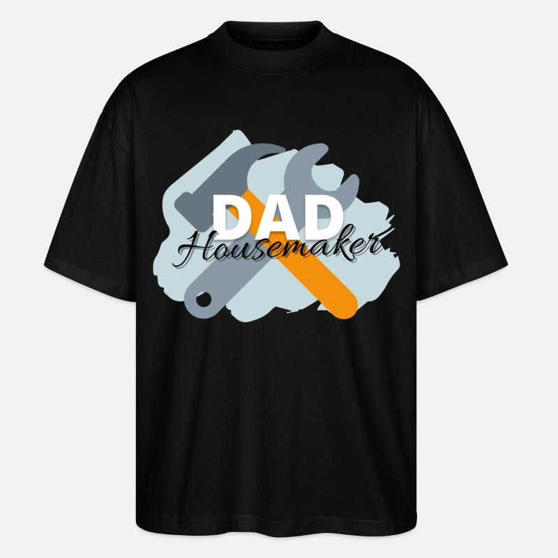 Dad Housemaker - Stanley/Stella Oversized Unisex Bio T-Shirt Blaster 2.0 - Schwarz