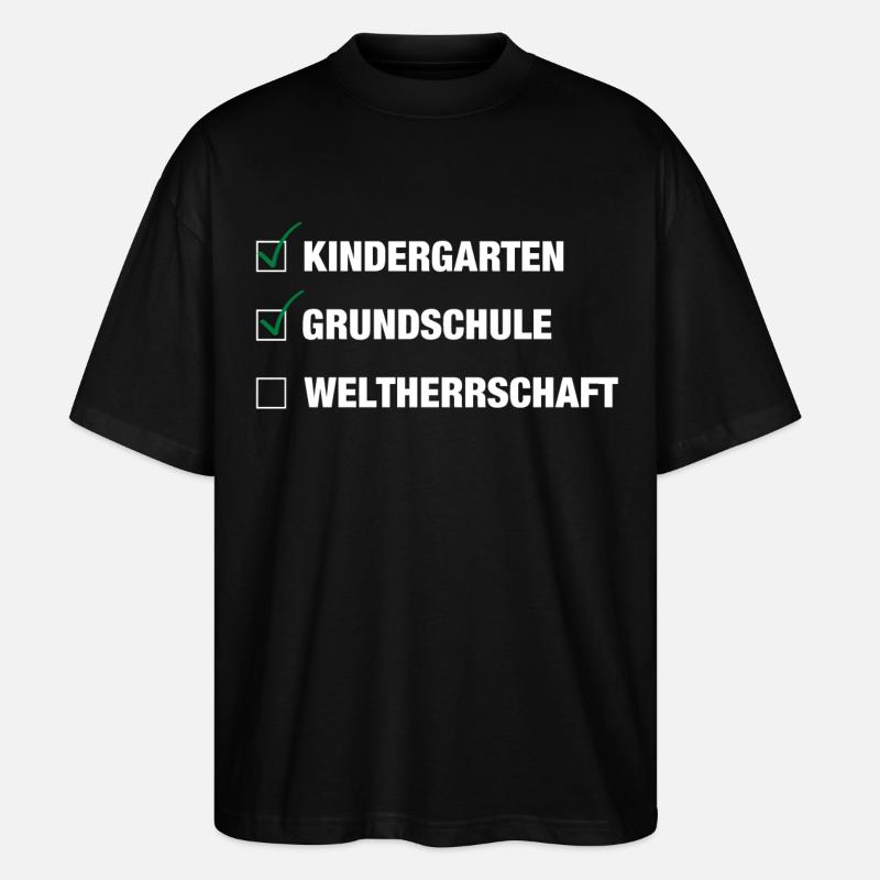 Einschulung | Schulkind 2026 - Weltherrschaft - Stanley/Stella Oversized Unisex Bio T-Shirt Blaster 2.0 - Schwarz