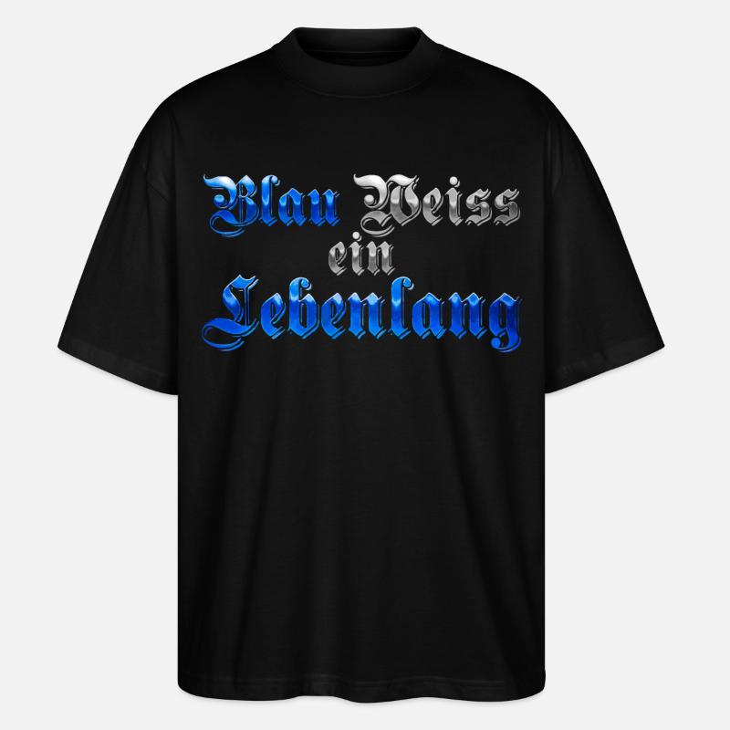 Blau Weiss ein Lebenlang - Stanley/Stella Oversized Unisex Bio T-Shirt Blaster 2.0 - Schwarz