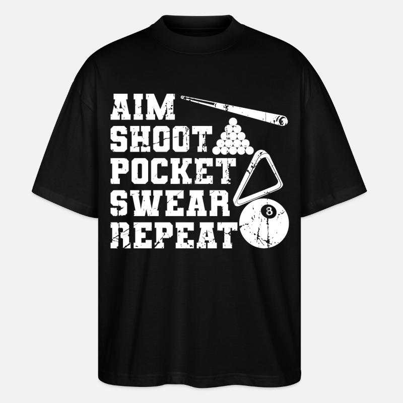 Witziger Billard Spruch - Stanley/Stella Oversized Unisex Bio T-Shirt Blaster 2.0 - Schwarz