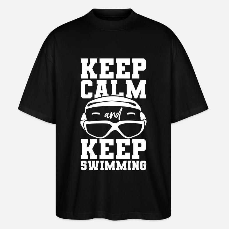 Keep Calm And Keep Swimming - Stanley/Stella Oversized Unisex Bio T-Shirt Blaster 2.0 - Schwarz