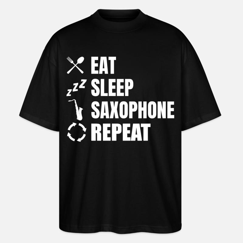 Eat Sleep Saxophone Répéter - T-shirt bio Blaster 2.0 coupe oversize Stanley/Stella Unisexe - noir