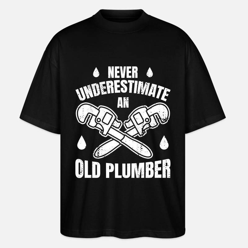 Never Underestimate An Old Plumber - Stanley/Stella Oversized Unisex Organic T-shirt Blaster 2.0 - black