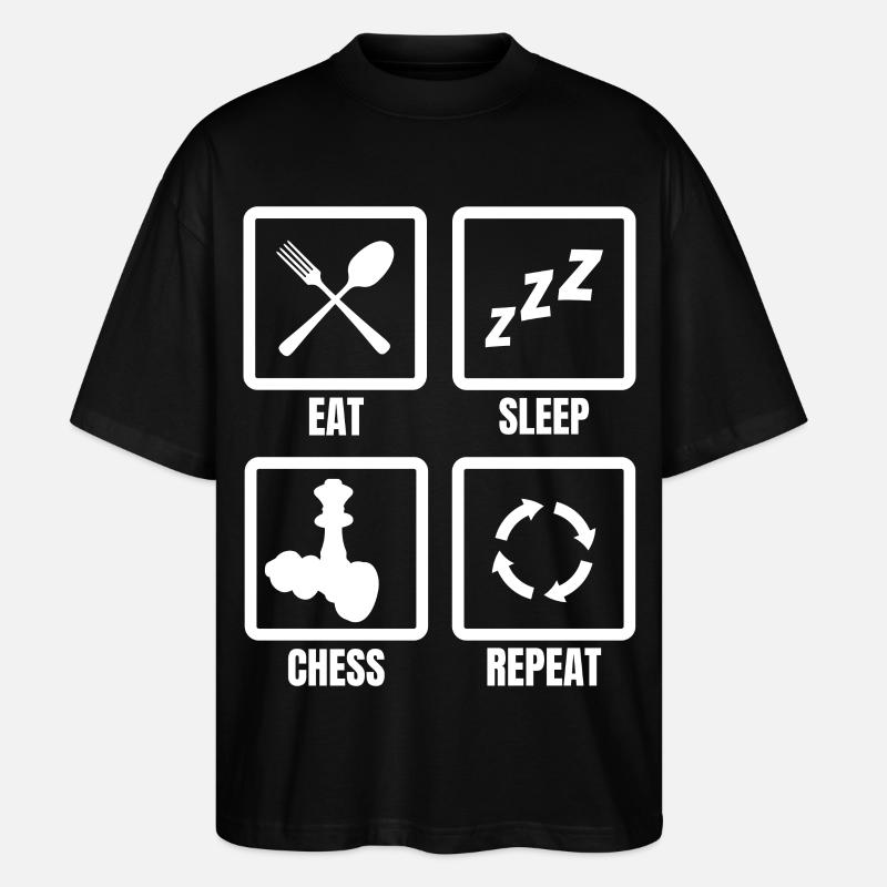 Eating, sleeping, chess, repeating - Stanley/Stella Oversized Unisex Organic T-shirt Blaster 2.0 - black