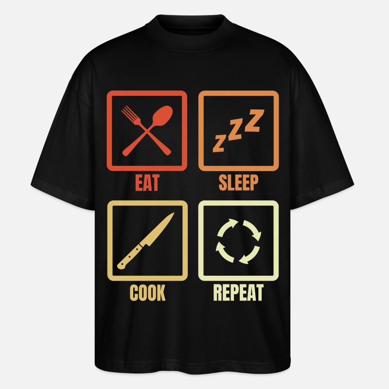 Eat Sleep Cooking Repeat - Stanley/Stella Oversized Unisex Bio T-Shirt Blaster 2.0 - Schwarz