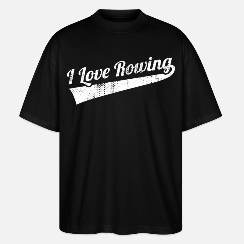 Ich liebe Rudern - Stanley/Stella Oversized Unisex Bio T-Shirt Blaster 2.0 - Schwarz