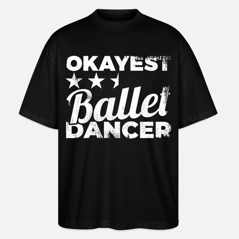 Okayest Danseur de ballet - T-shirt bio Blaster 2.0 coupe oversize Stanley/Stella Unisexe - noir