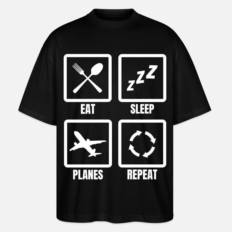 Eat Sleep Planes Repeat - Stanley/Stella Oversized Unisex Organic T-shirt Blaster 2.0 - black