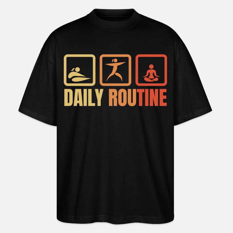 Tägliche Yoga Routine - Stanley/Stella Oversized Unisex Bio T-Shirt Blaster 2.0 - Schwarz