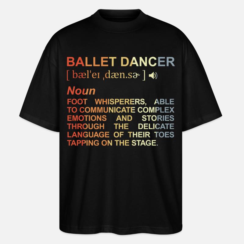 Danseuse de ballet Explication des termes - T-shirt bio Blaster 2.0 coupe oversize Stanley/Stella Unisexe - noir